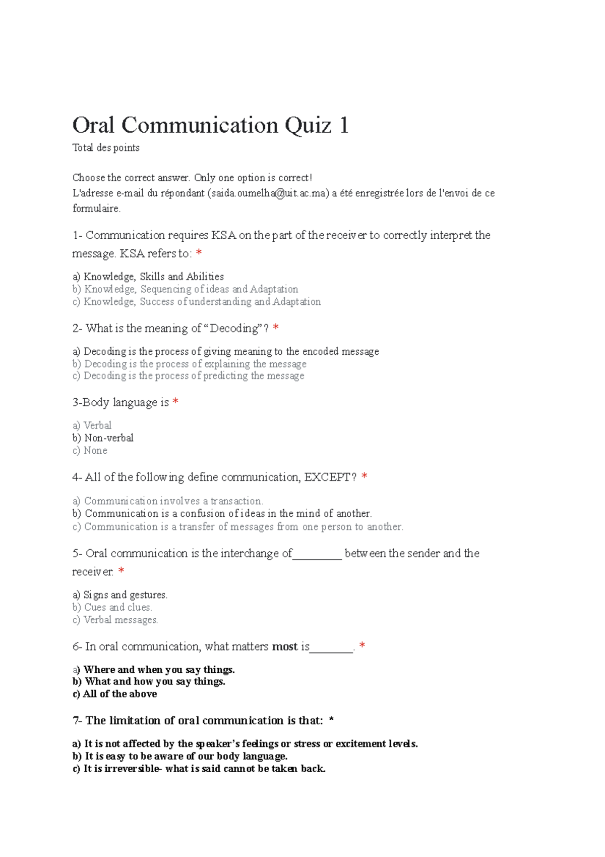 Oral Communication Quiz 1 Only one option is correct! L'adresse email du répondant (saidauit