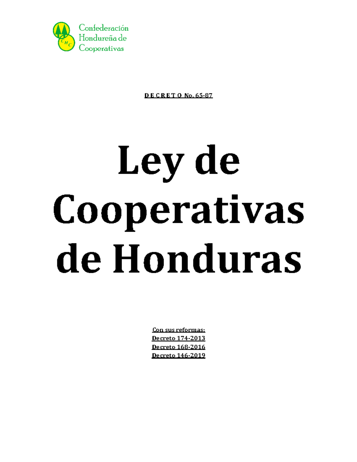 LEY DE Cooperativas Con Reformas Del 11-01-2020 - D E C R E T O No. 65 ...