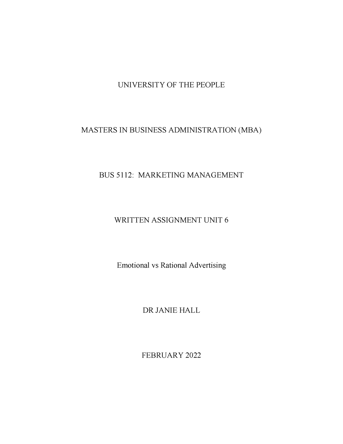 BUS 5112 Marketing Management - Written Assignment Unit 6 - BUS 5112 ...