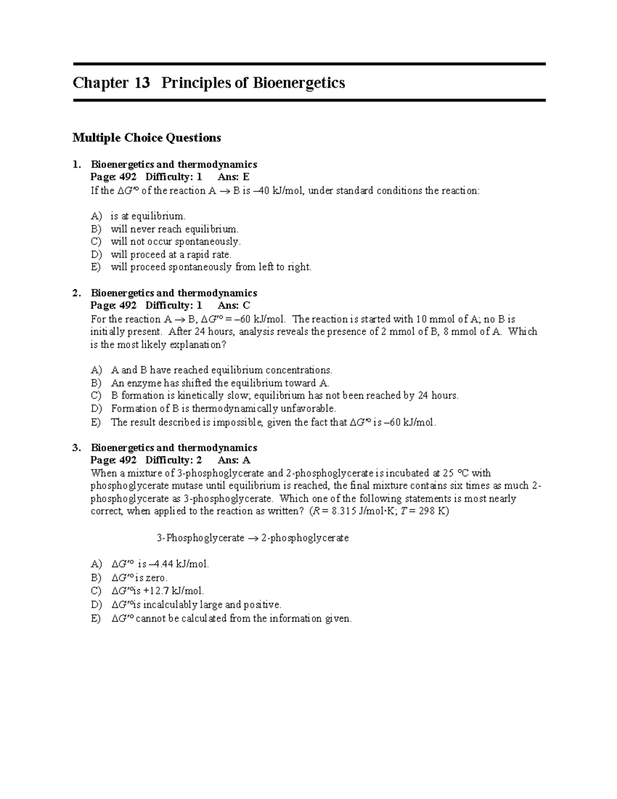 Test Bank Biochem Midterm 13,14,15,16,19 Chapter 13 Principles of