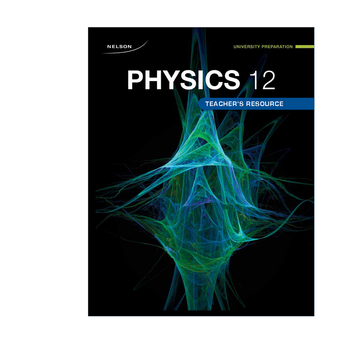 Physics Textbook Teacher resource - TEACHER’S RESOURCE NEL Dynamics 1 ...