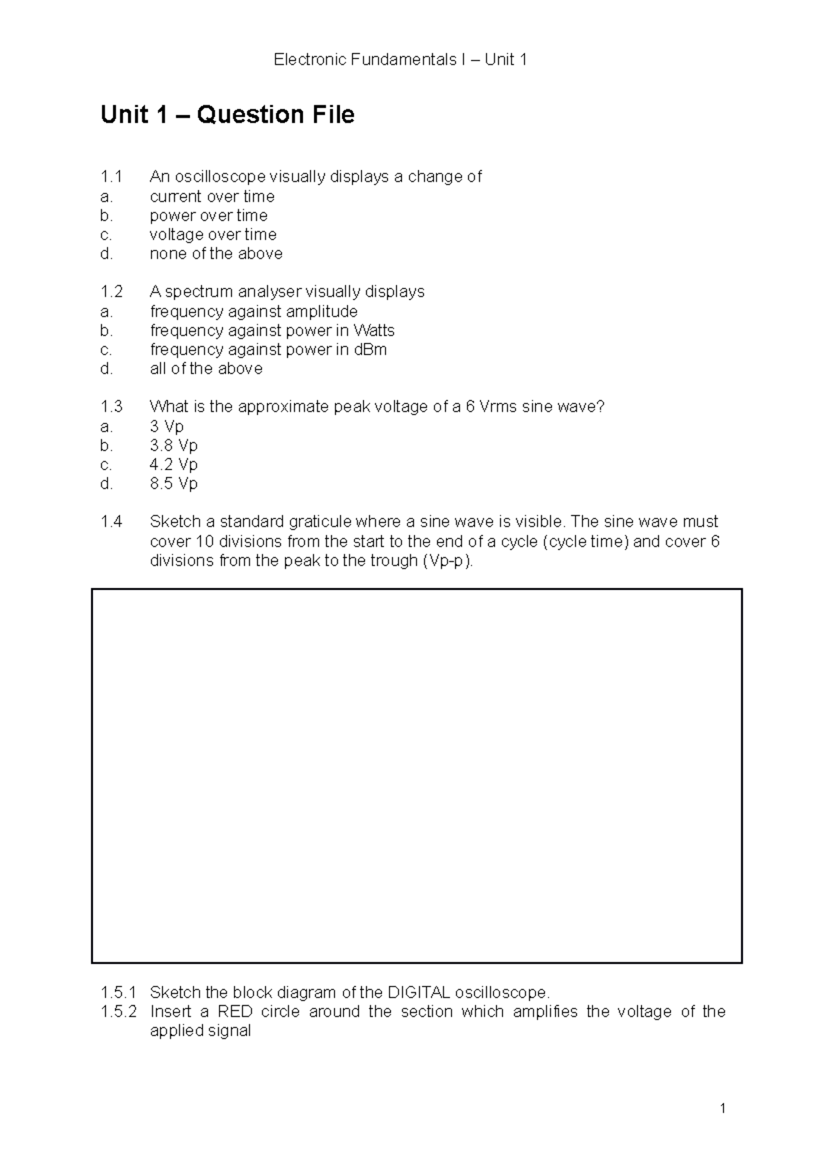 Unit1QuestionsFile(1) Unit 1 Question File 1 An oscilloscope