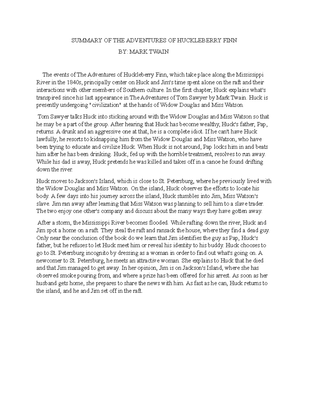 Summary OF THE Adventures OF Huckleberry FINN SUMMARY OF THE