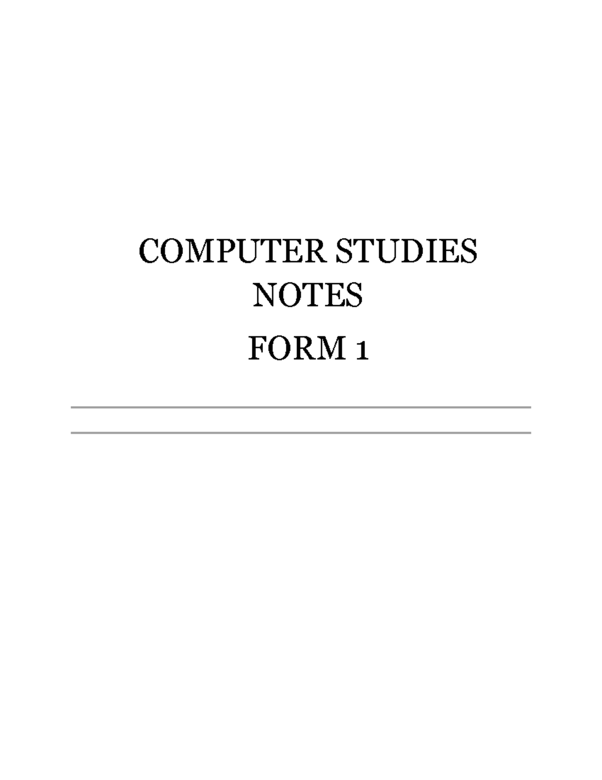 Introduction-TO- Computers - COMPUTER STUDIES NOTES FORM 1 INTRODUCTION ...