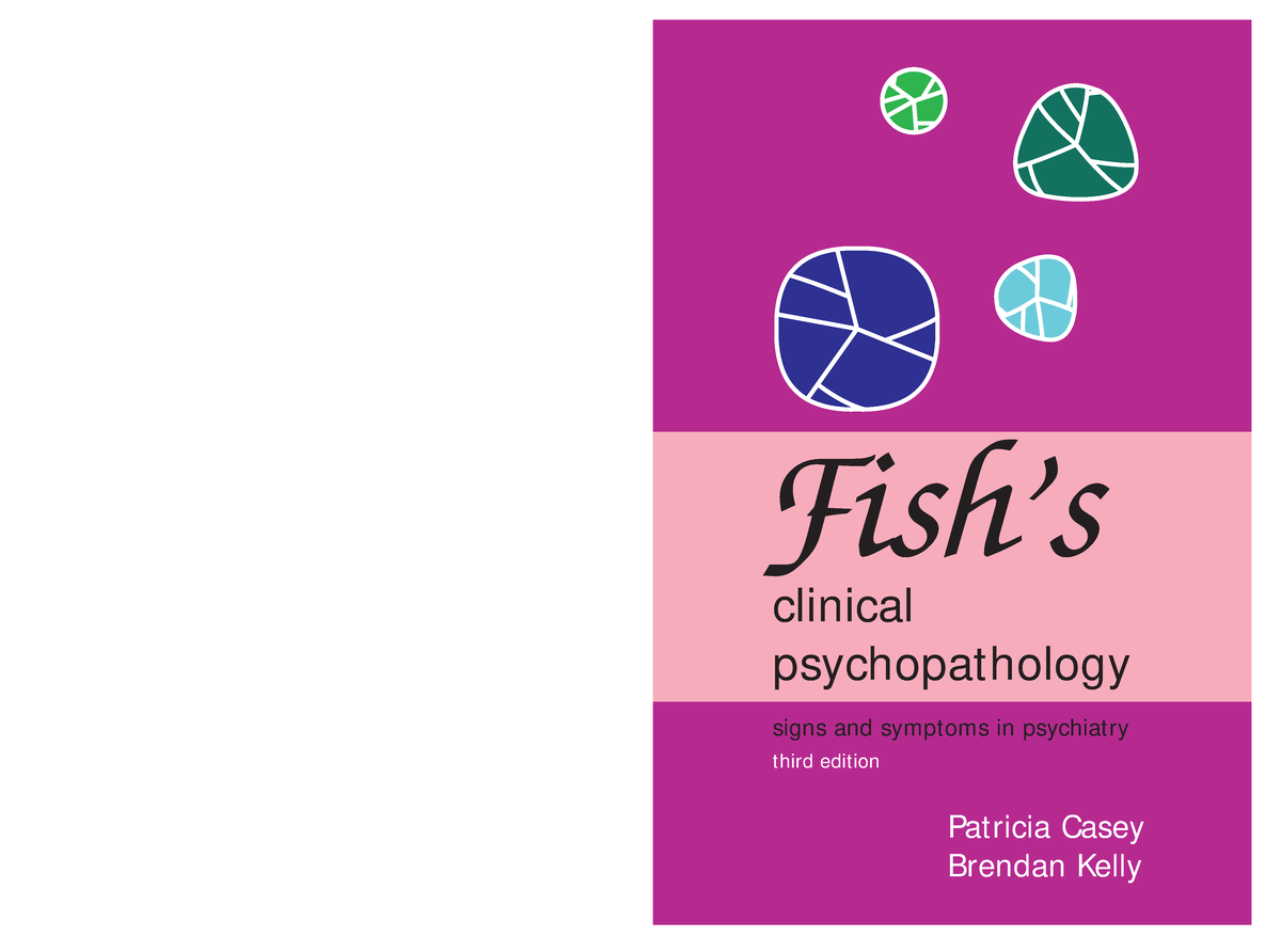 Fish S Clinical Psychopathology - Fish’s Clinical Psychopathology Signs ...