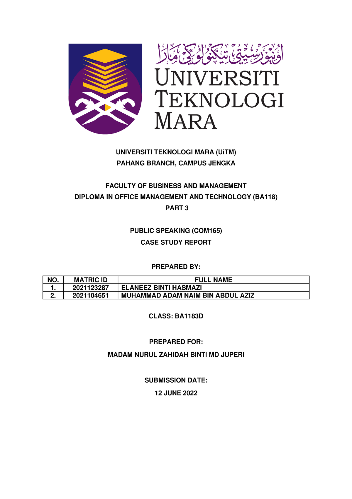 COM165 CASE Study - UNIVERSITI TEKNOLOGI MARA (UiTM) PAHANG BRANCH ...