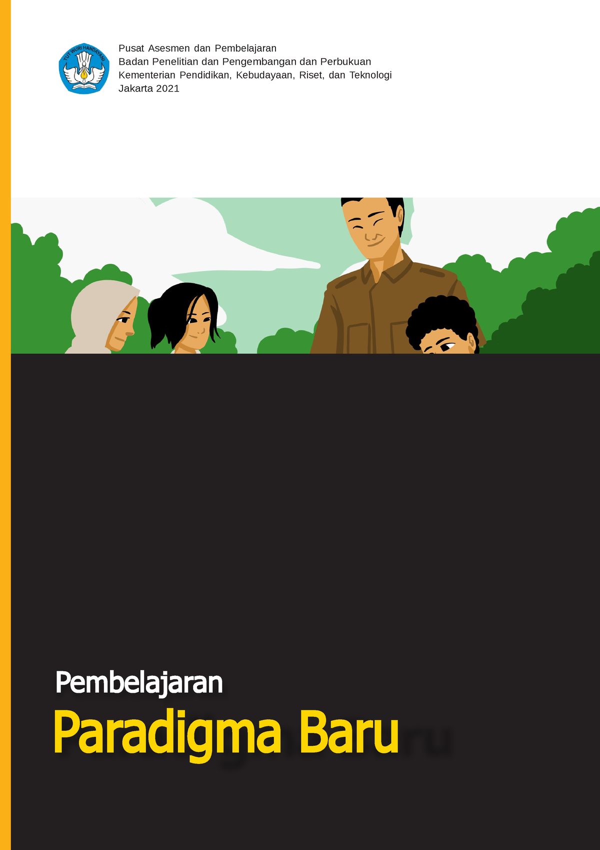 Pembelajaran Paradigma Baru - Pusat Asesmen Dan Pembelajaran Badan ...