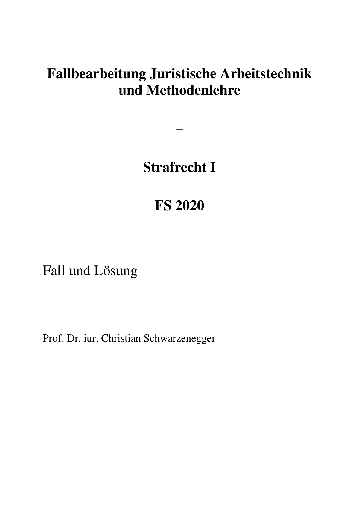 Fallbearbeitung St R I FS20 Musterlösung - Fallbearbeitung Juristische ...