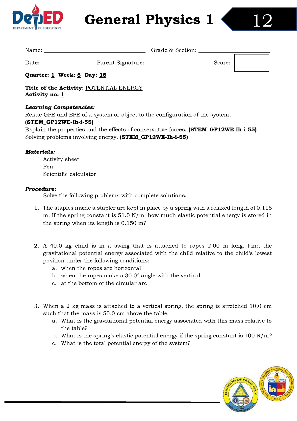 General Physics - 12 - Q1 - DW15 - General Physics 1 12 Name