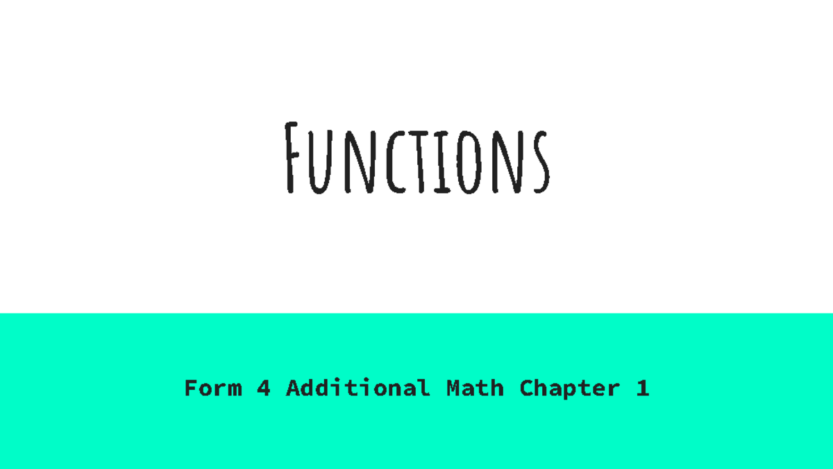 Functions - Functions Form 4 Additional Math Chapter 1 What is function ...