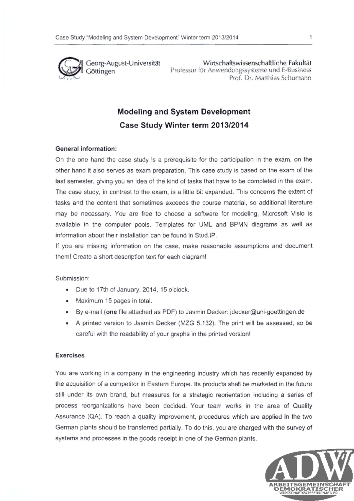 Case Study Modeling and System Development Schumann Wi Se 13 - Studocu