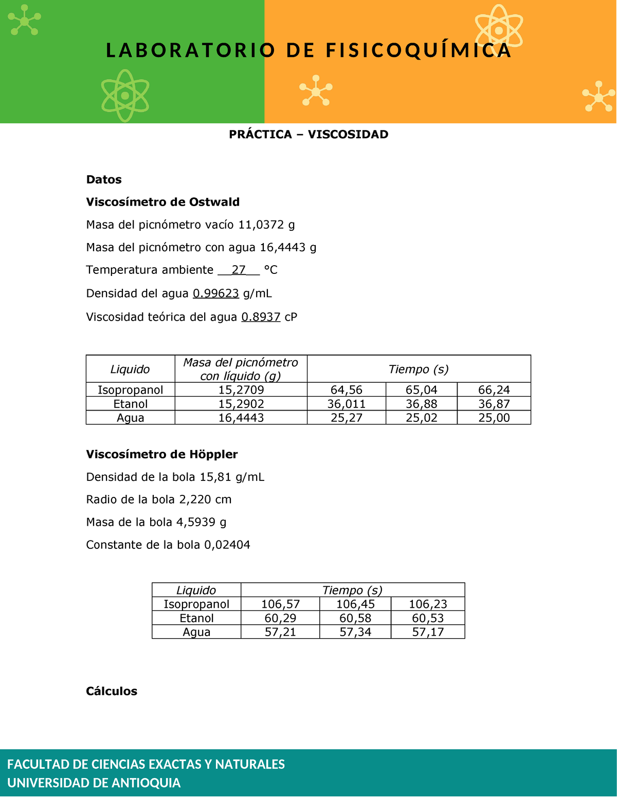 Informe Viscosidad - FACULTAD DE CIENCIAS EXACTAS Y NATURALES PRÁCTICA ...