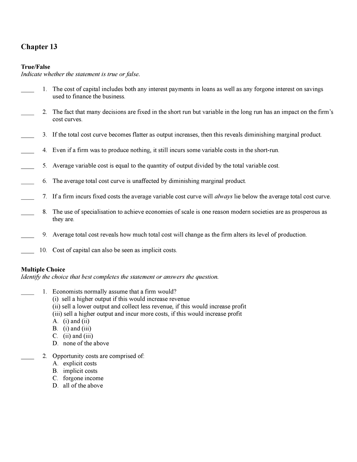 MCQs - Chapters 13 - 14 - Good for final exam - Chapter 13 True/False ...