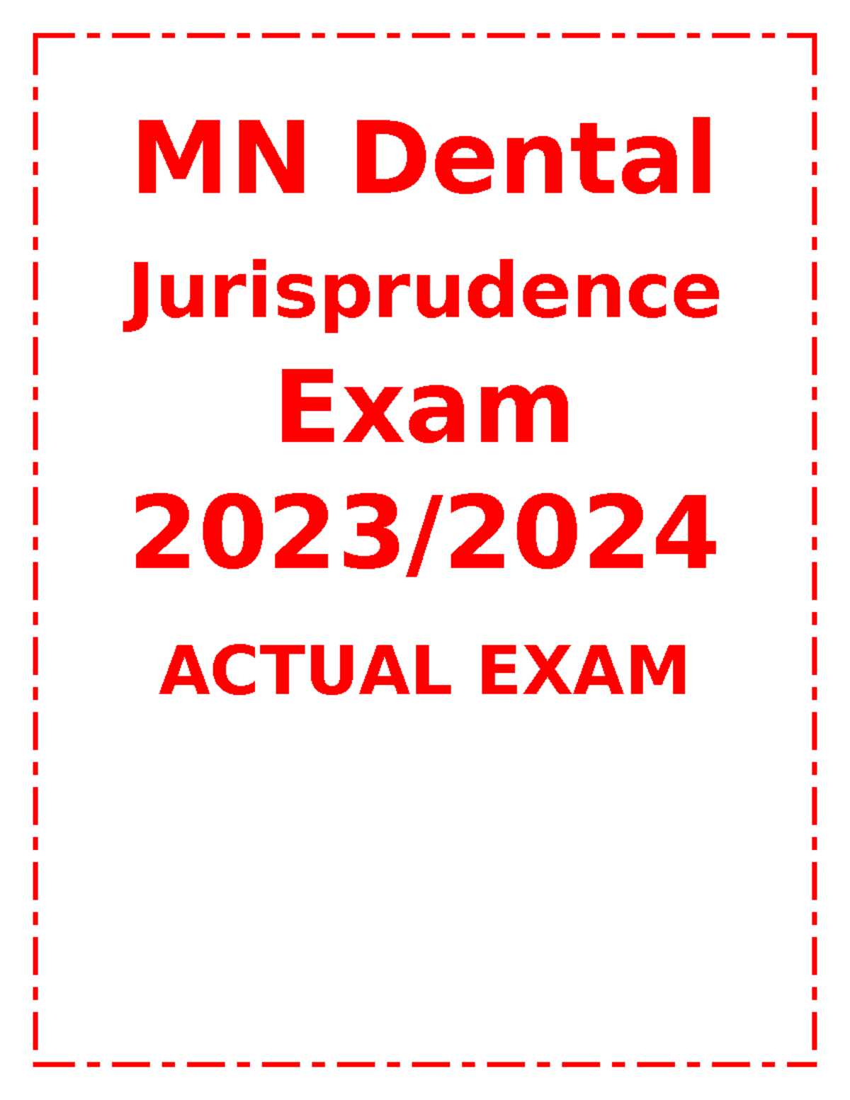 2 MN Dental Jurisprudence Exam 20232024 Actual EXAM MN Dental