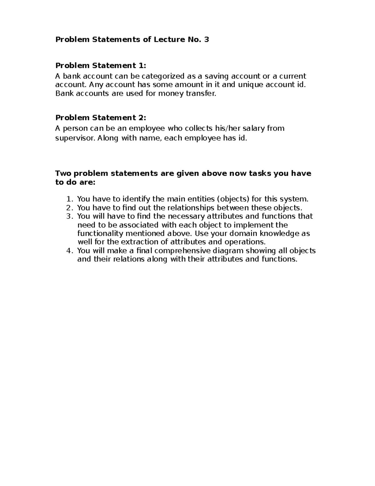 Problem Statements 3 Problem Statement 1 A bank account can be