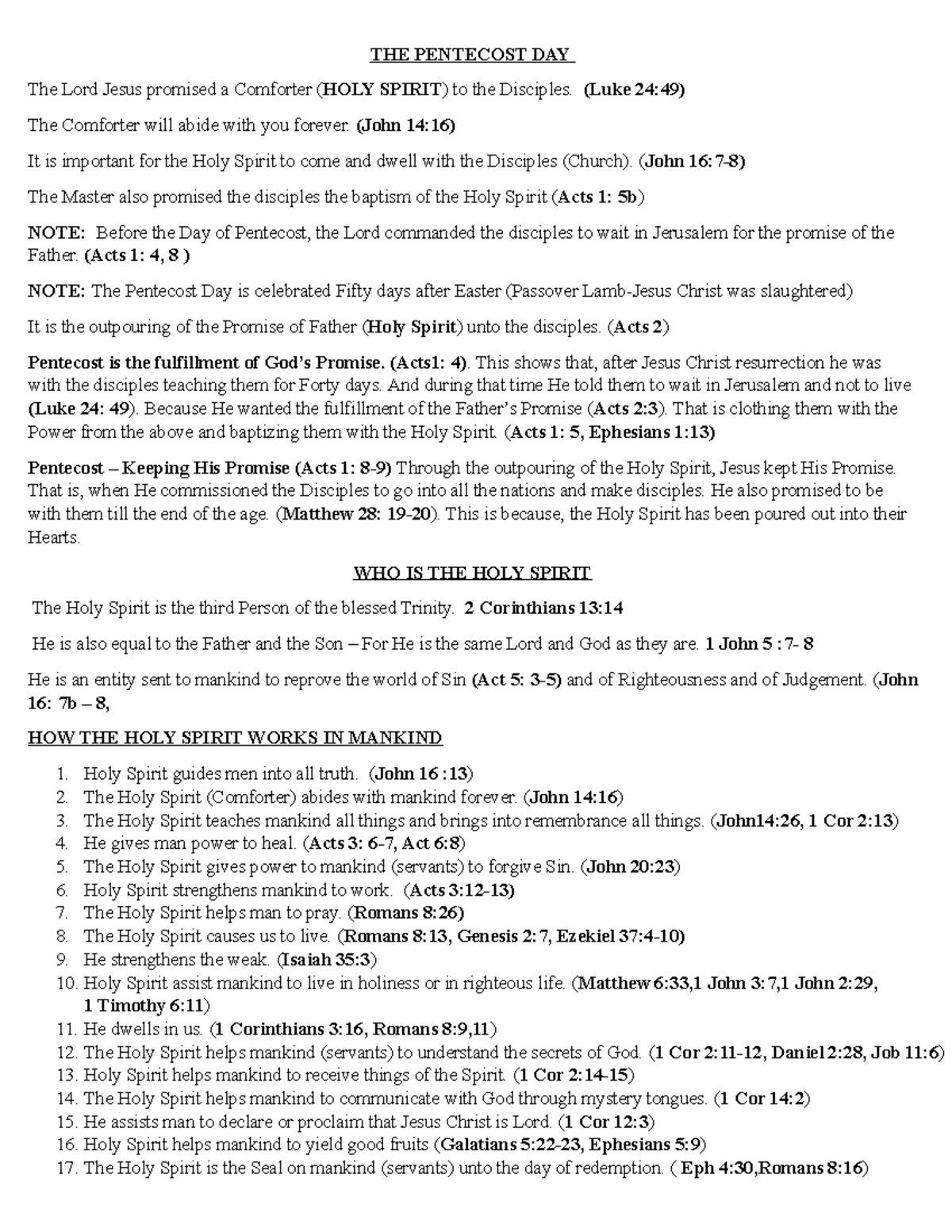 WHO IS THE HOLY Spirit SSDERRTT THE PENTECOST DAY The Lord Jesus promised a Comforter (HOLY