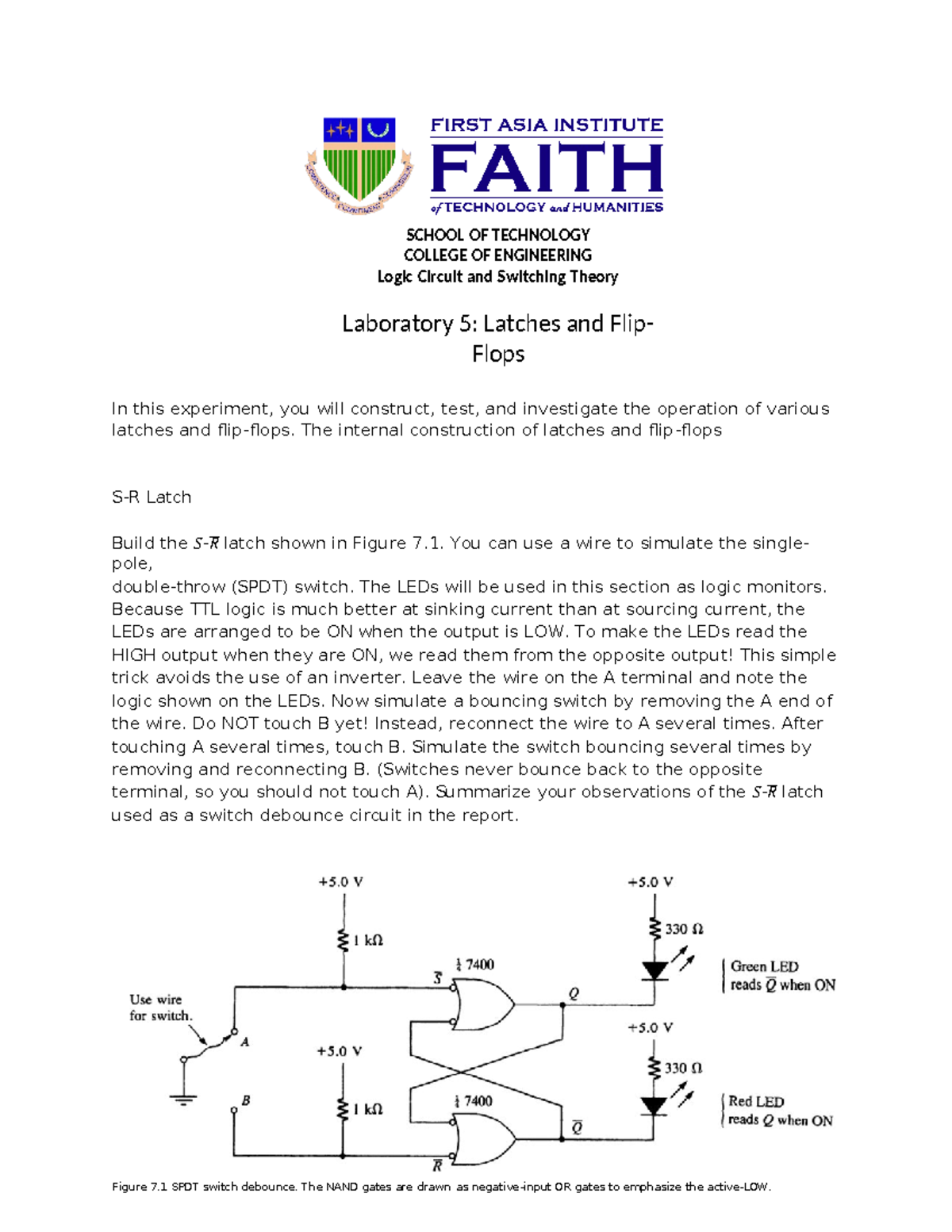 Laboratory 5 Latches and FlipFlops SCHOOL OF TECHNOLOGY COLLEGE OF