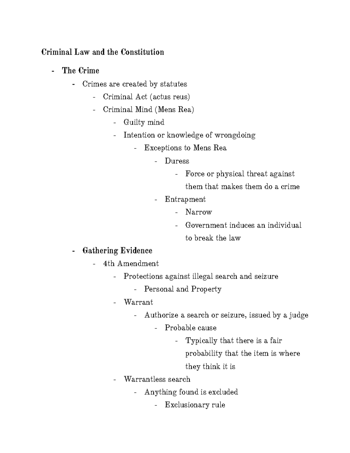 Week 7 Notes Module 7 Criminal Law and the Constitution The Crime Crimes are created by