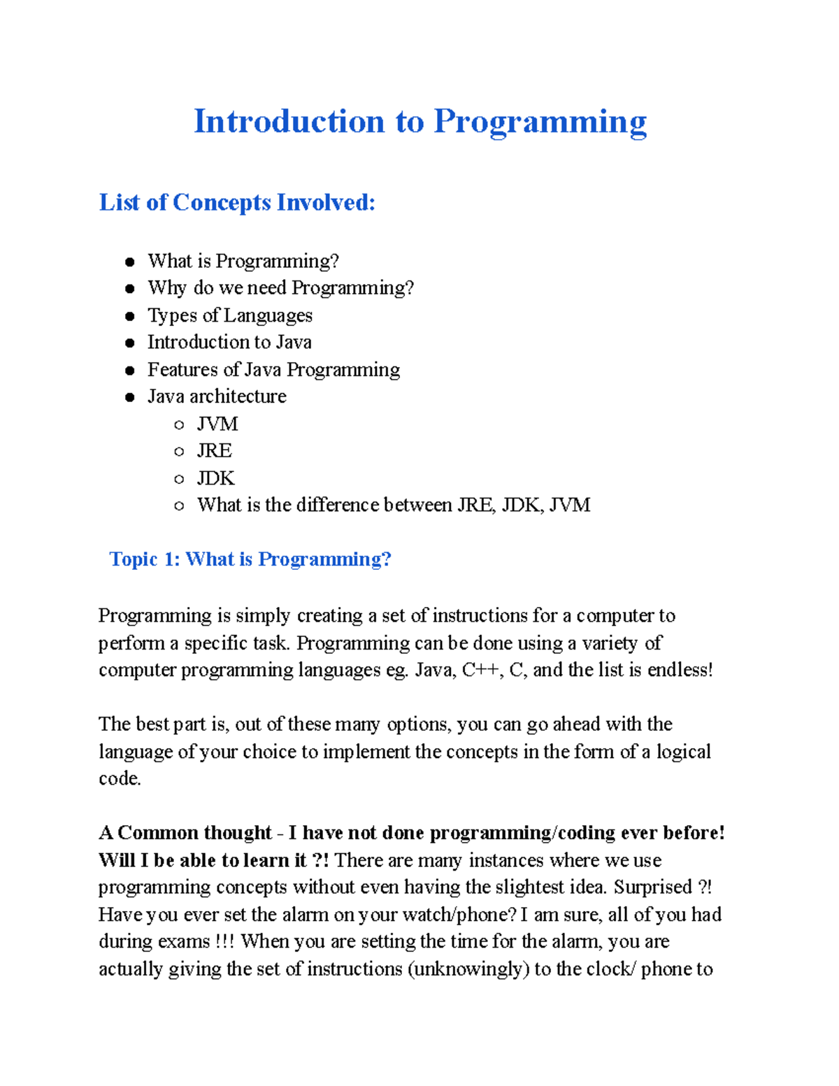 Introduction to Programming - Programming can be done using a variety ...