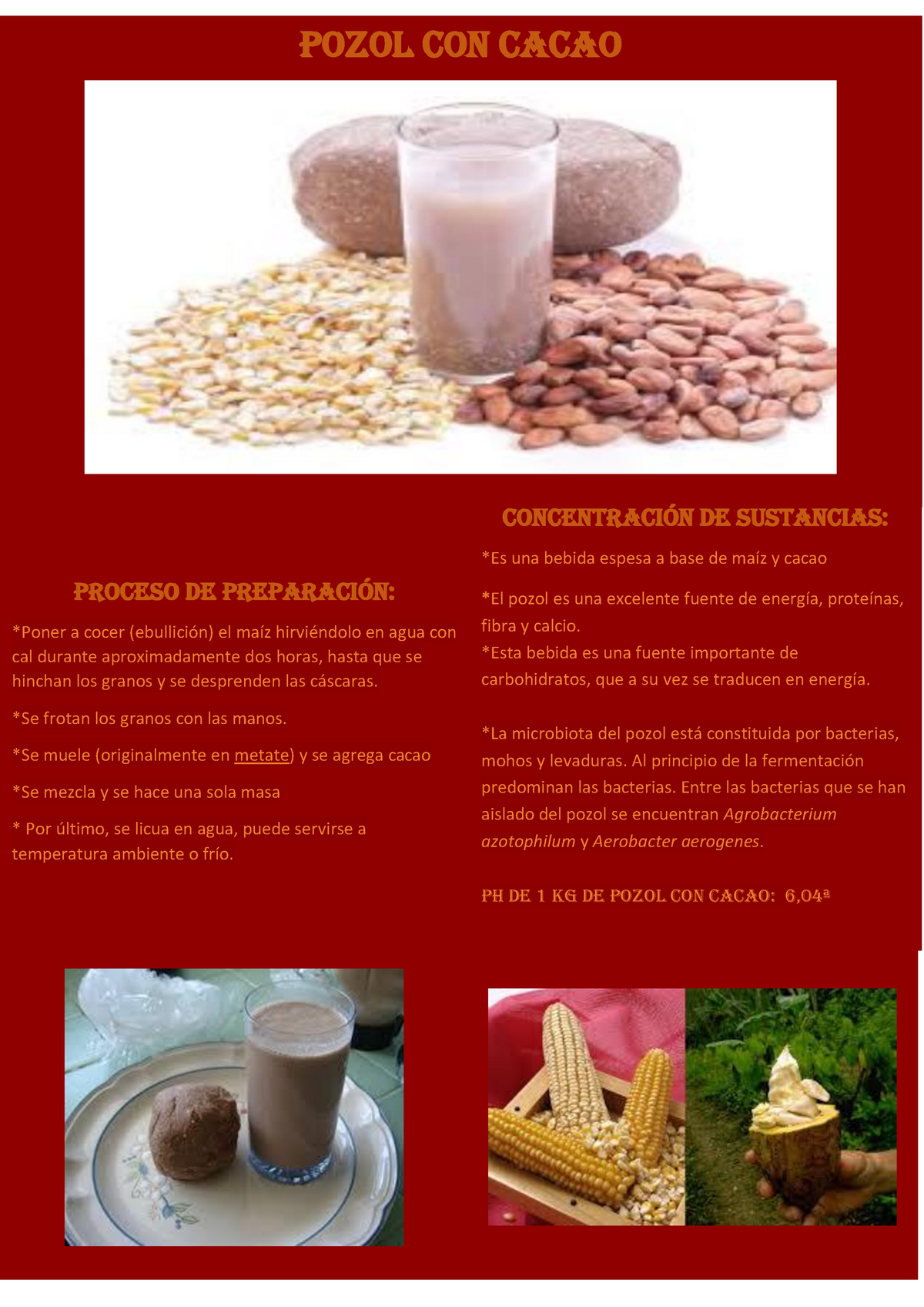 Cartel Quimica - Pozol con cacao Proceso de preparación: *Poner a cocer  (ebullición) el maíz - Studocu