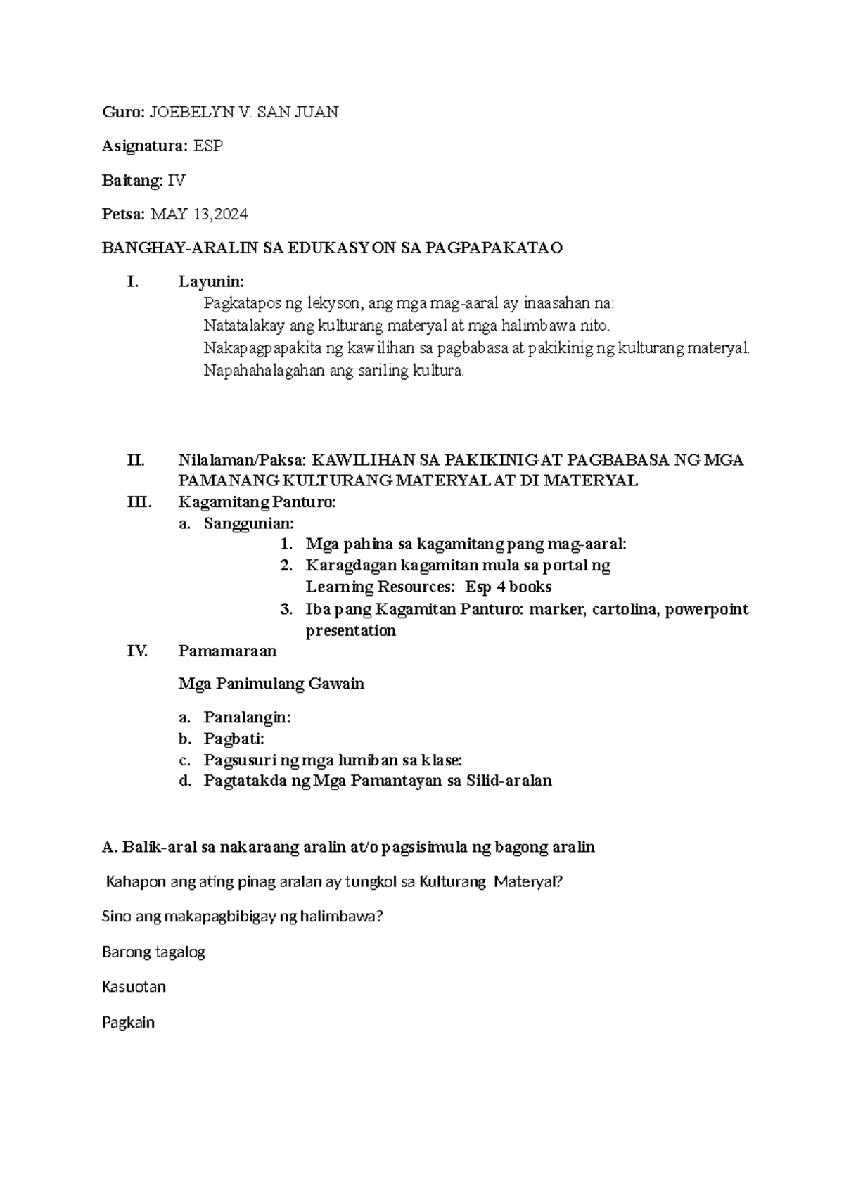 Lesson plan tagalog - Guro: JOEBELYN V. SAN JUAN Asignatura: ESP ...