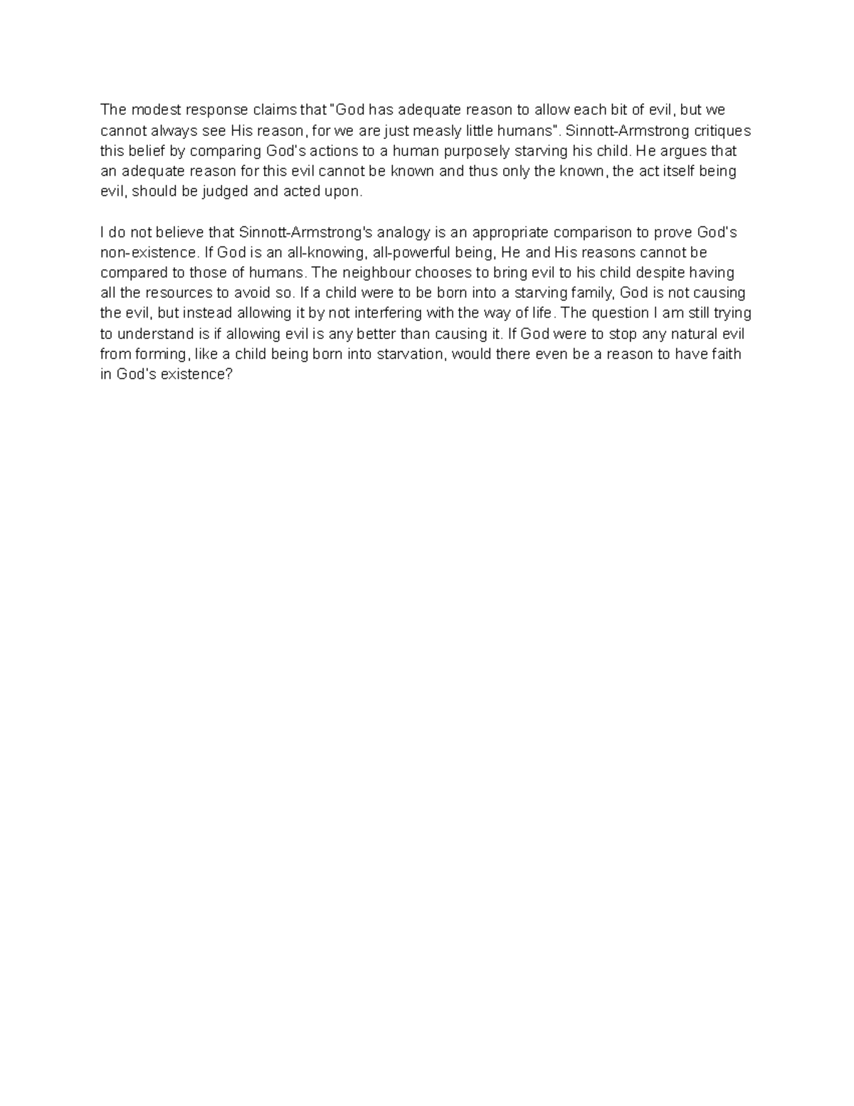 PHIL 101 Homework 1 - The modest response claims that “God has adequate ...