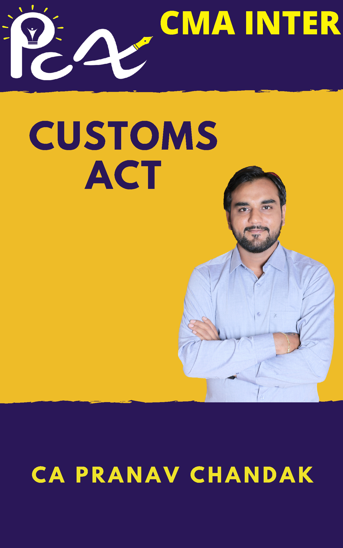 Full custom law - CUSTOMS ACT C A P R A N A V C H A N D A K CMA INTER ...