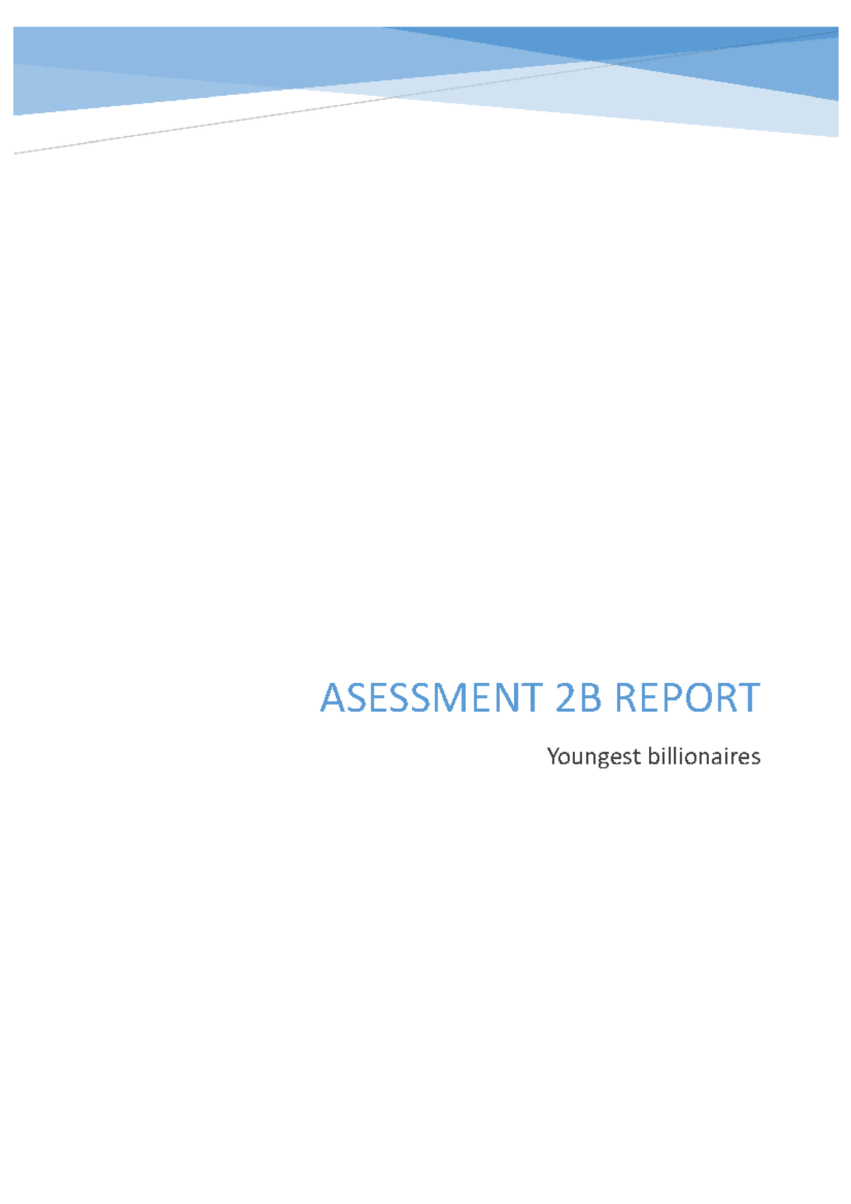 Assignment 2B report - actual assessment - ASESSMENT 2B REPORT Youngest ...