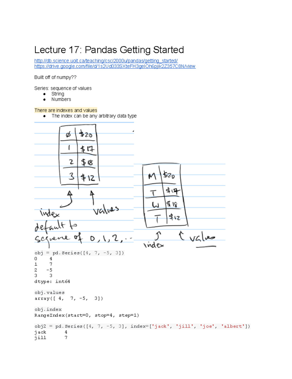Lecture 17-20 - Pandas - Lecture 17: Pandas Getting Started - Studocu