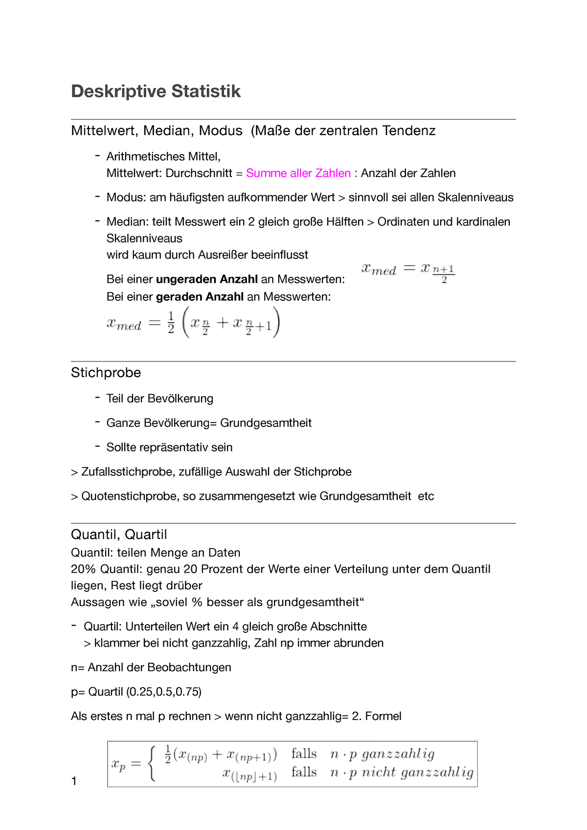 Deskriptive Statistik Deskriptive Statistik Mittelwert Median Modus