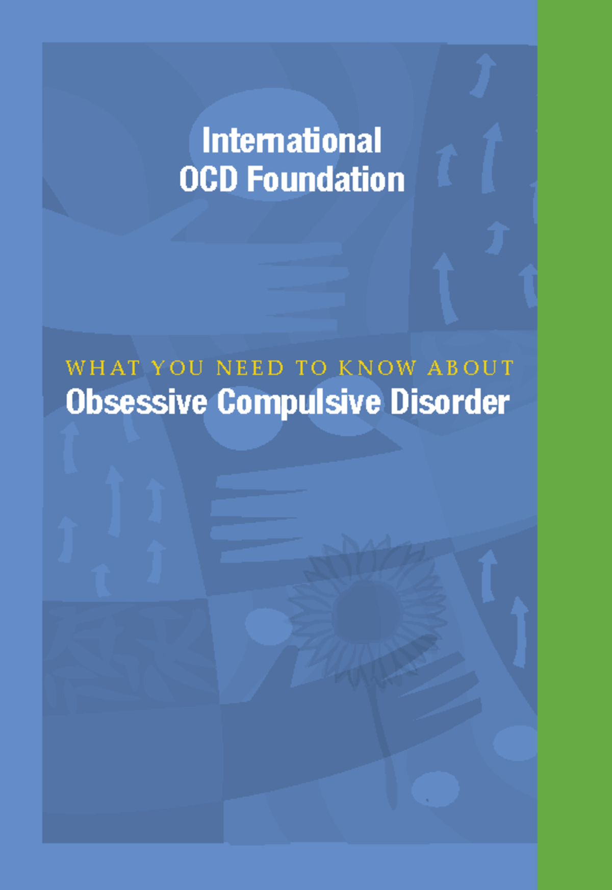 What You Need To Know About OCD - International OCD Foundation W H A T ...