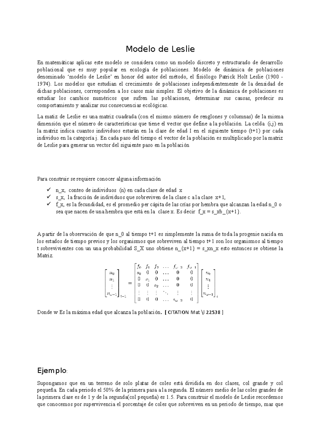 Modelo de Leslie - Modelo de dinámica de poblaciones denominado 'modelo de  Leslie' en honor del - Studocu