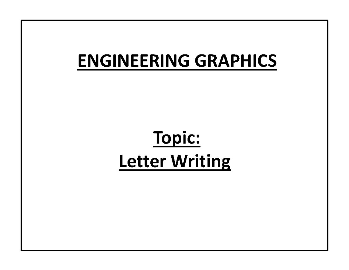 5. Letter writing - notes - ENGINEERING GRAPHICS Topic: Letter Writing ...