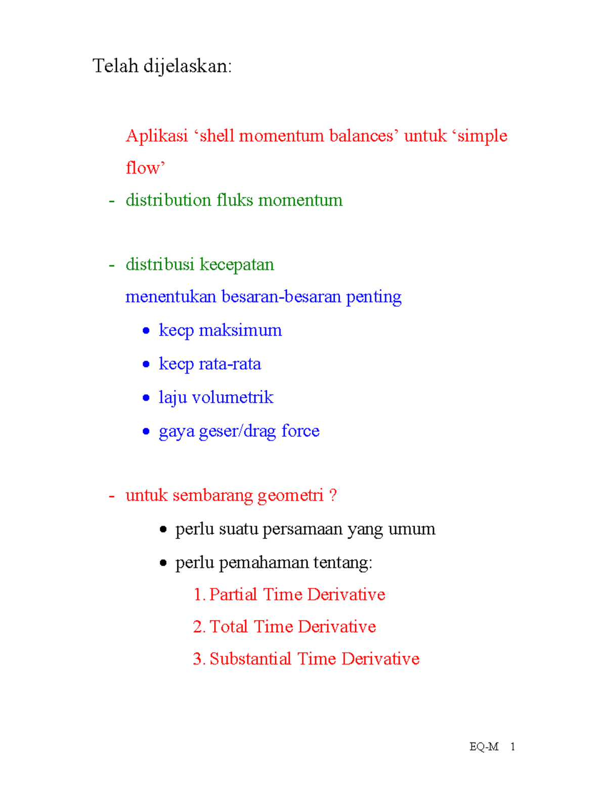 00 EQ-M - Telah dijelaskan: Aplikasi ‘shell momentum balances’ untuk ...
