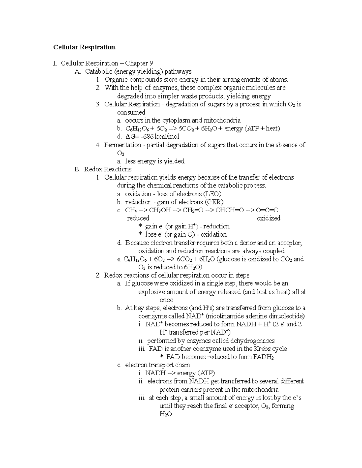 9 Cellular Respiration I Cellular Respiration Chapter 9 A Catabolic Energy Yielding