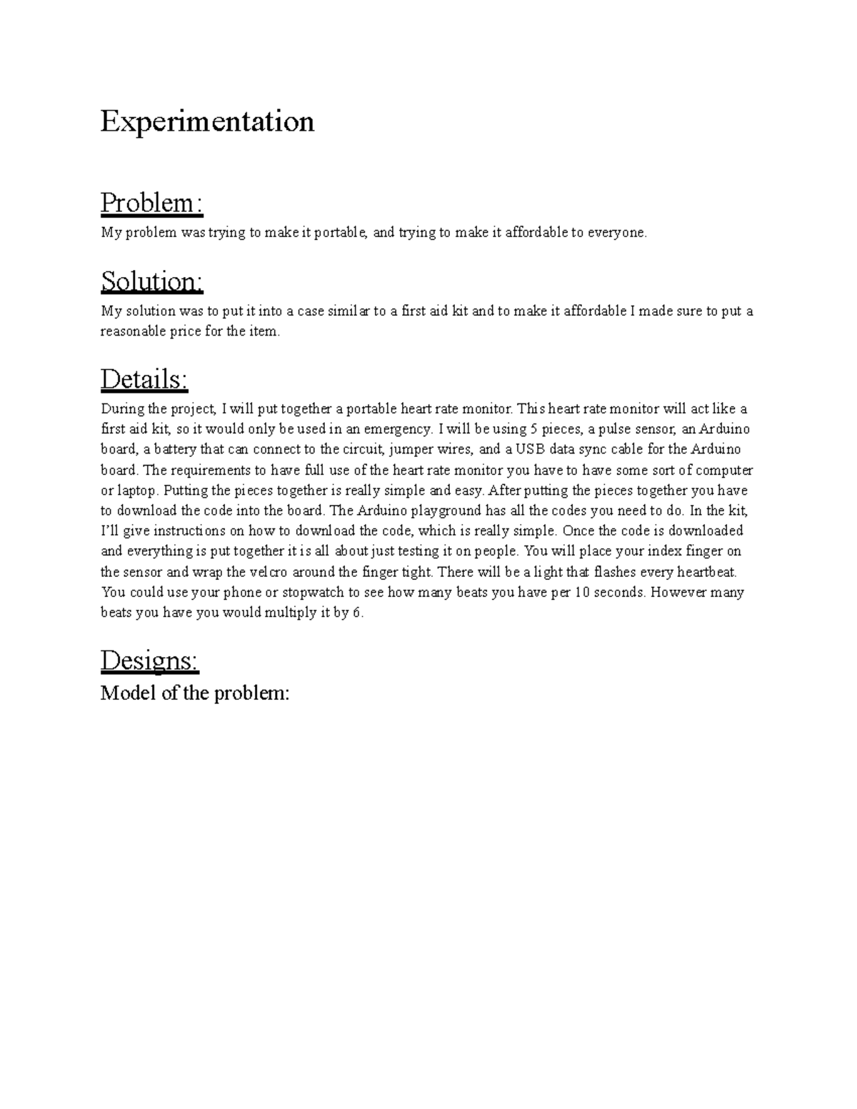 Experimentation - Experimentation Problem: My problem was trying to ...