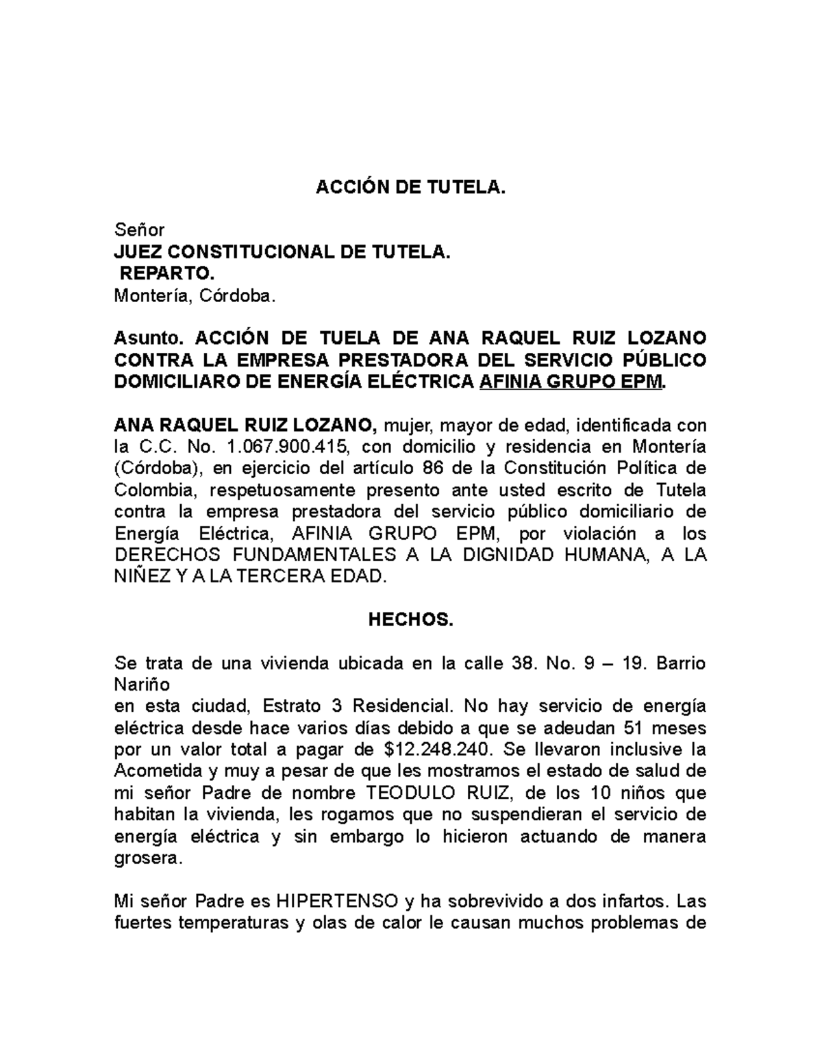 Acción DE Tutela. ANA Raquel RUIZ - ACCIÓN DE TUTELA. Señor JUEZ ...