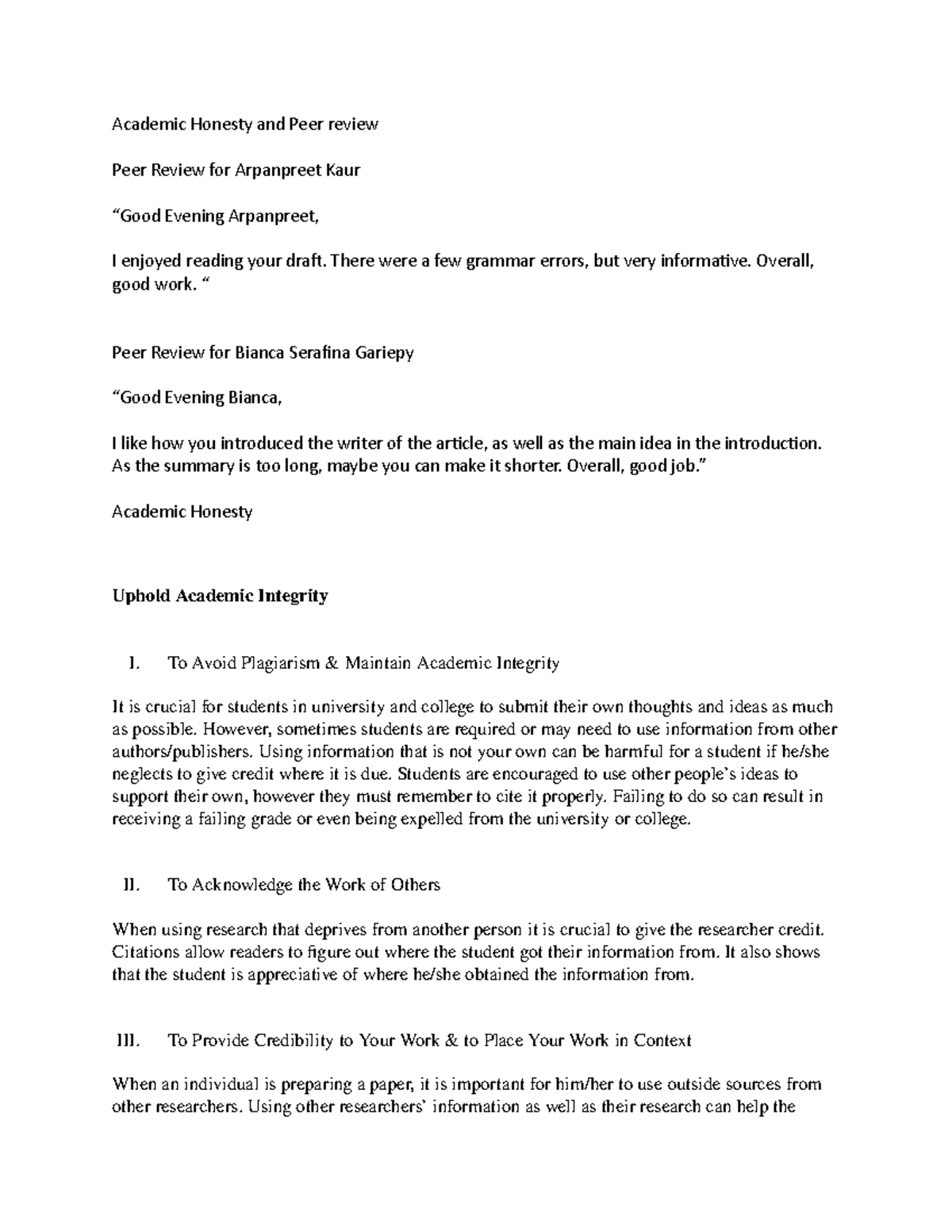 Academic Honesty and Peer review - There were a few grammar errors, but ...