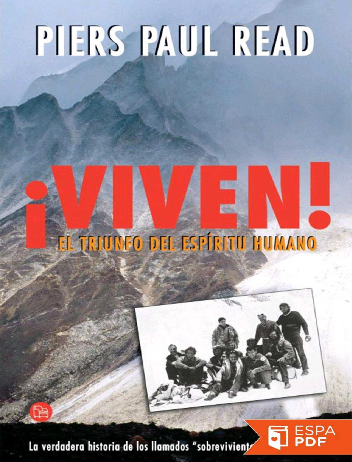  Viven : la tragedia de los Andes: 9788496642645: Read, Piers  Paul: Libros