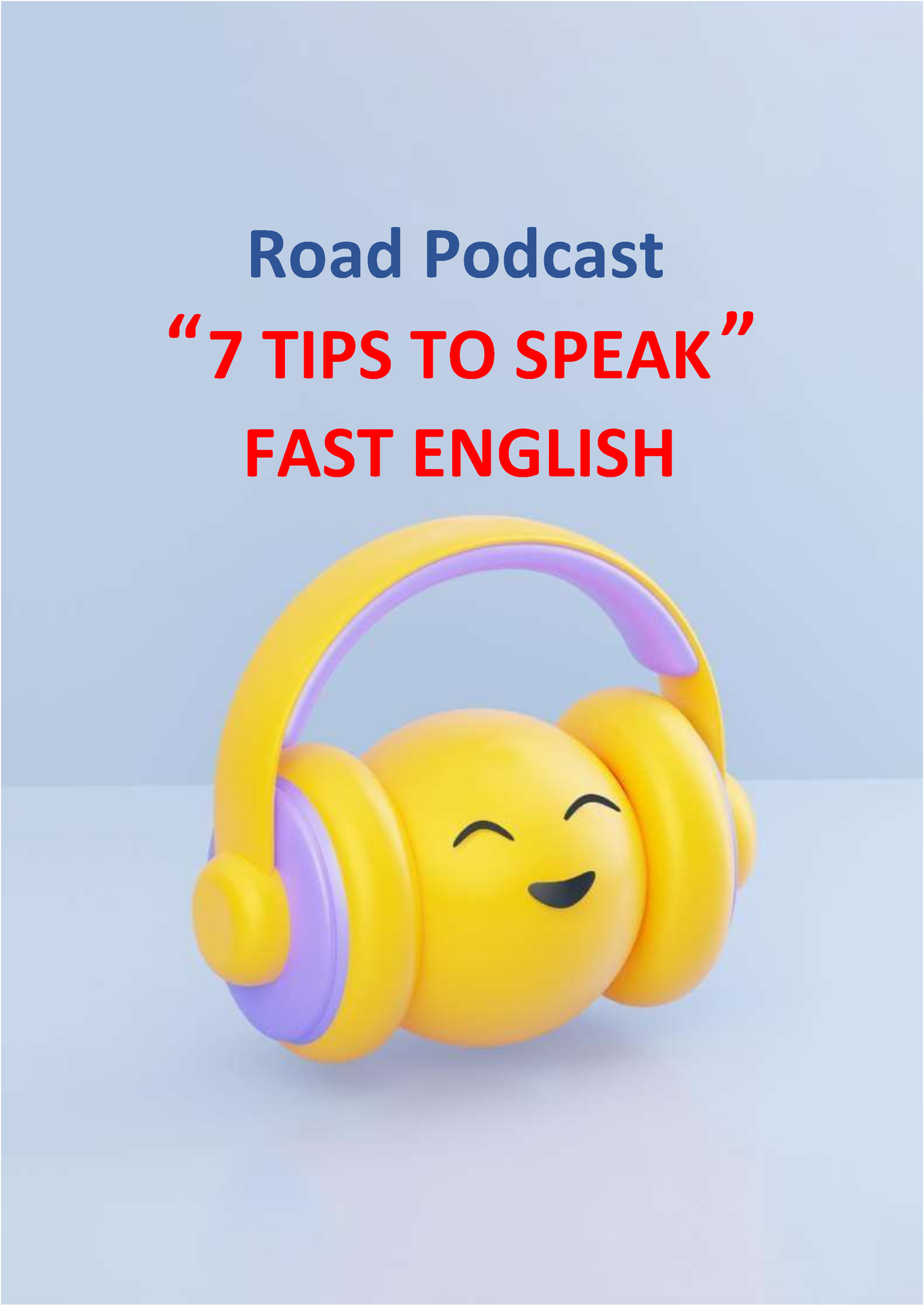 7-tips-to-speak-fast-englishr-road-podcast-7-tips-to-speak-fast