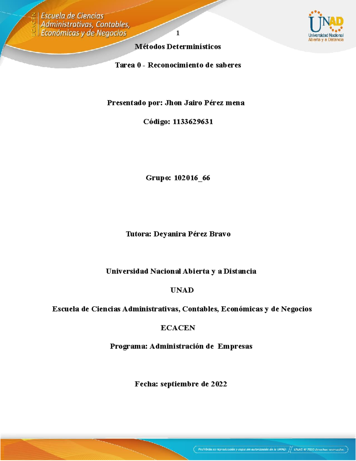 Tarea 1 Jhon Jairo Perez Mena Métodos Determinísticos Tarea 0