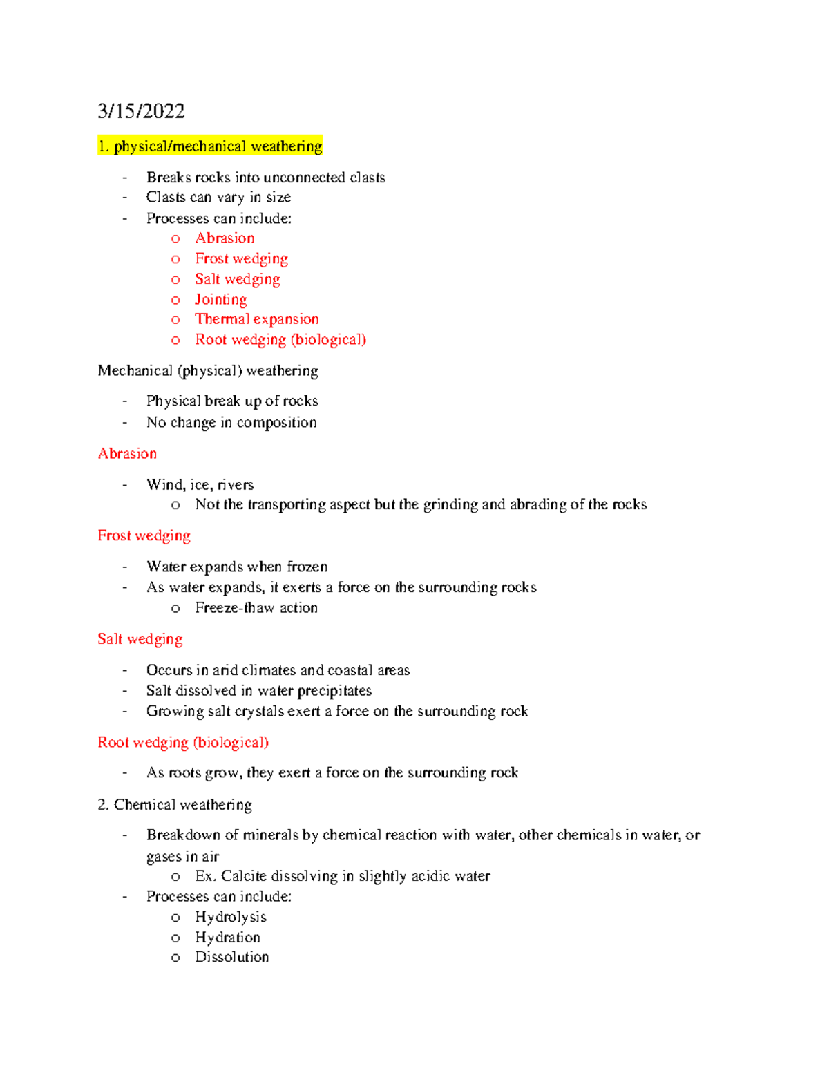 GEO exam 3 notes 3/15/ 1. physical/mechanical weathering Breaks