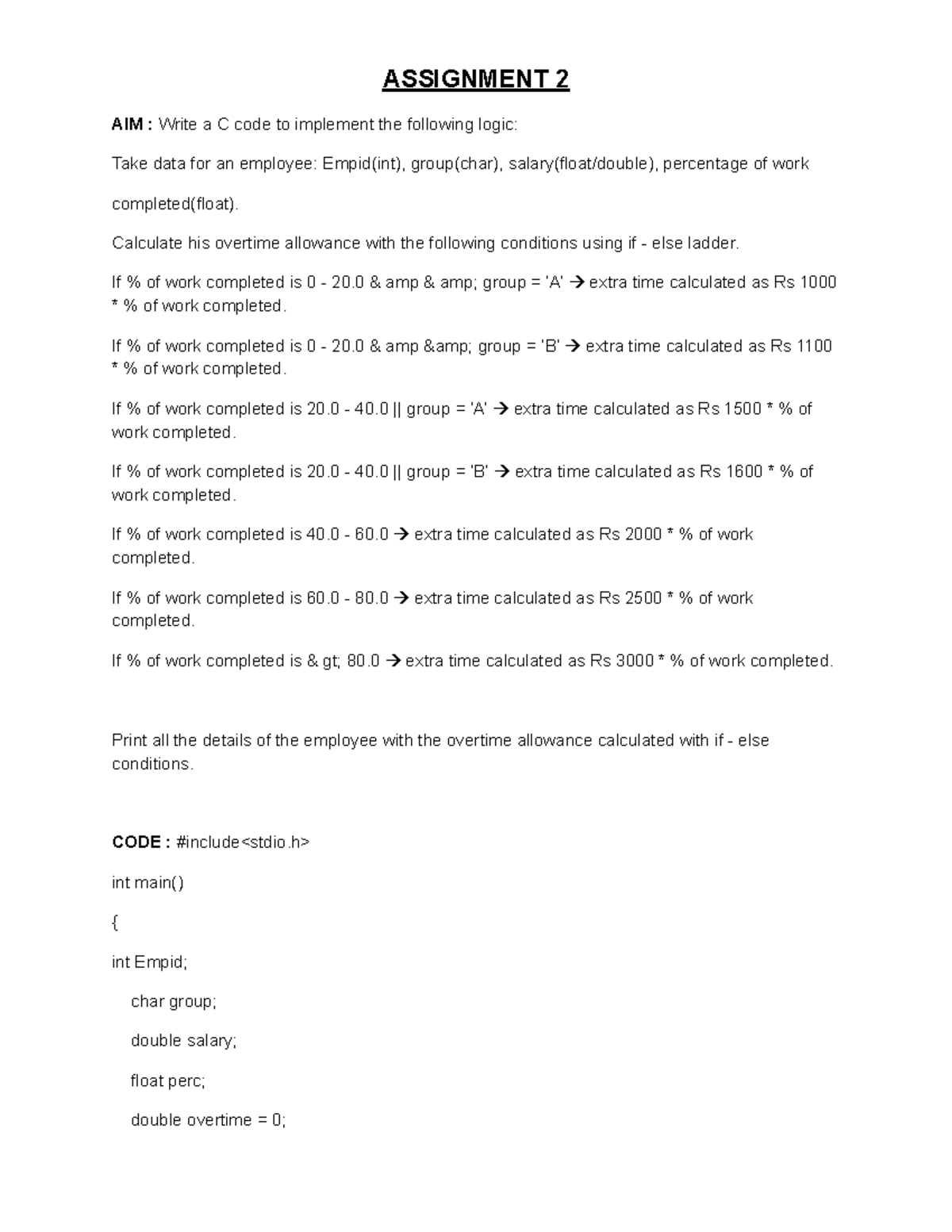 C language Assignment 2 with solutions - ASSIGNMENT 2 AIM : Write a C ...