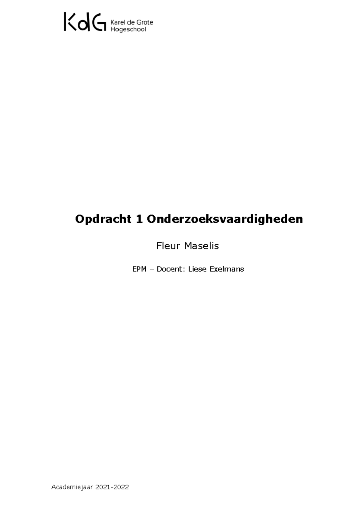 Opdracht 1: Onderzoeksvaardigheden - Literatuurstudie EPM - Fleur ...