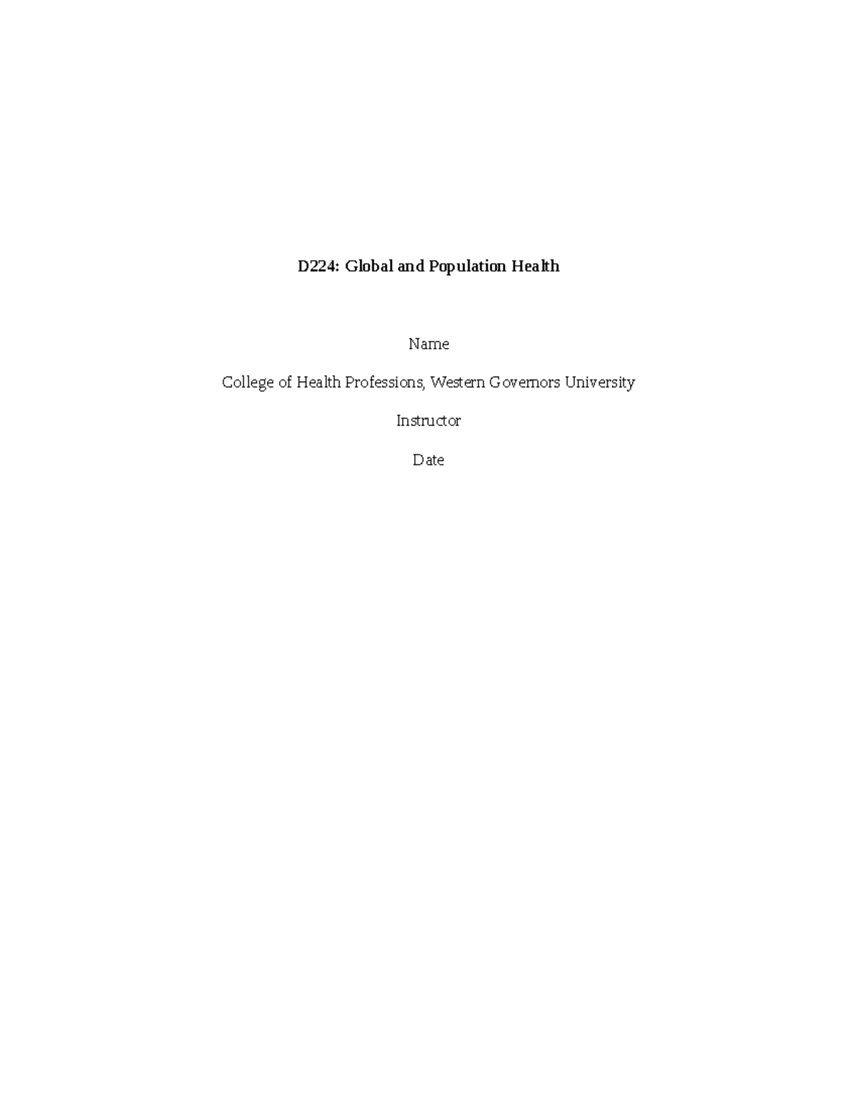 D224 Task 1 Example this is my study material D224 Global and
