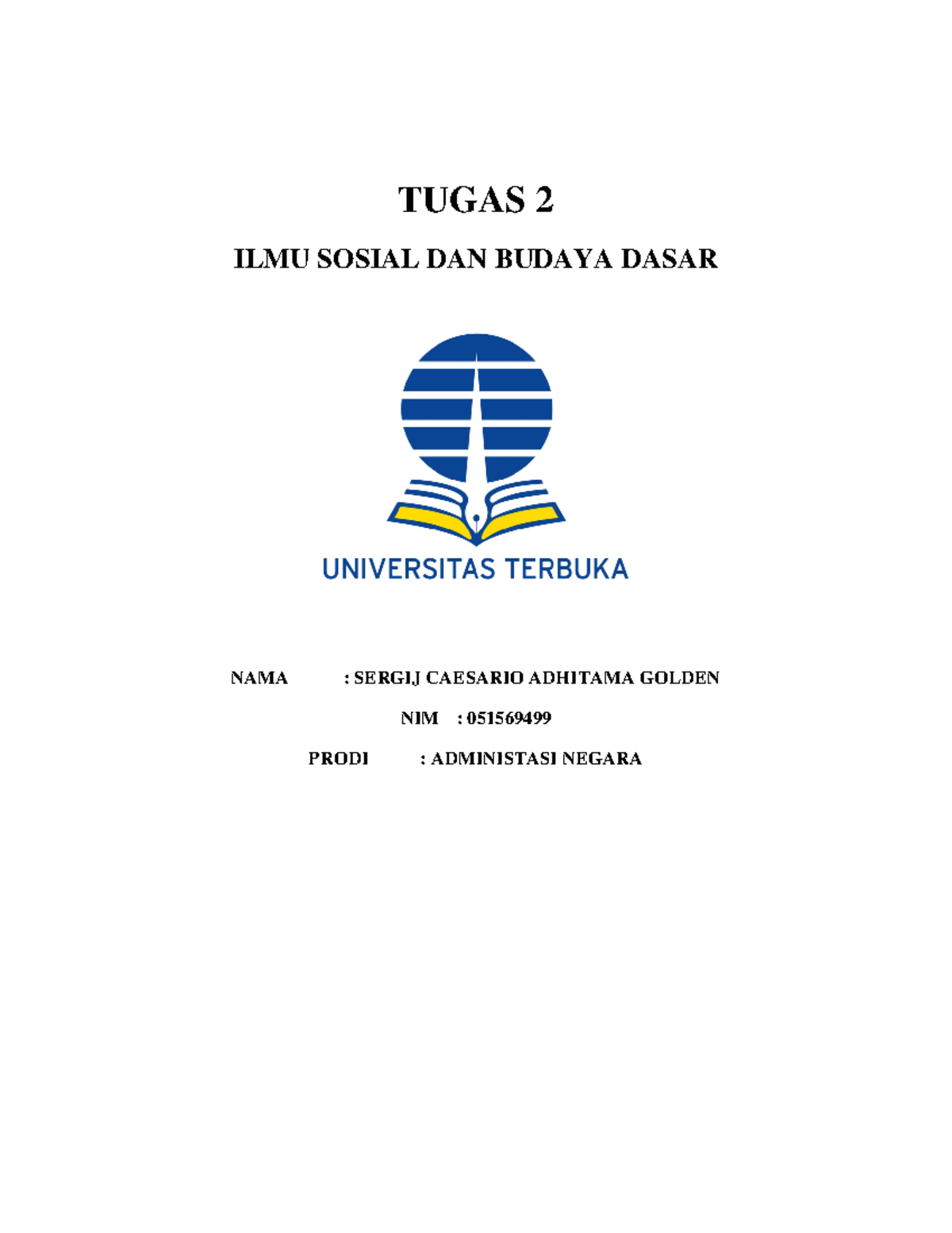 Tugas 2 ILMU Sosial DAN Budaya Dasar - TUGAS 2 ILMU SOSIAL DAN BUDAYA ...