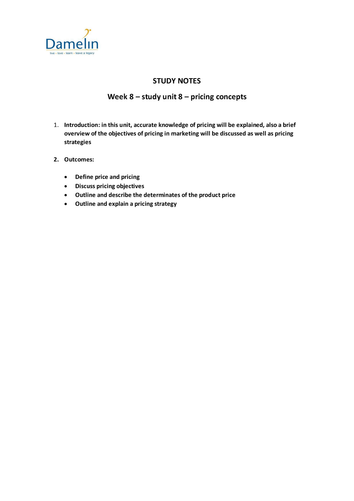 Week 8 - Study Unit 8 - STUDY NOTES Week 8 – Study Unit 8 – Pricing Concepts Introduction: In ...