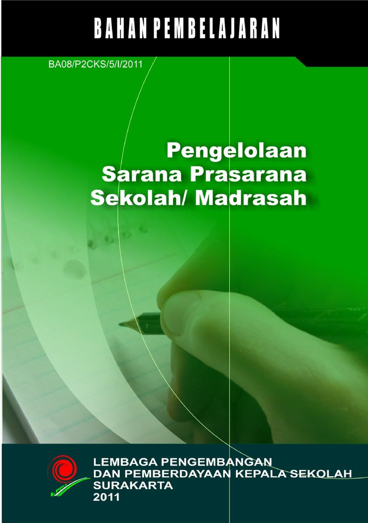 8 Pengelolaan Sarpras Bahan Pembelajaran Pengelolaan Sarana Prasarana Sekolah Madrasah Tim 7283