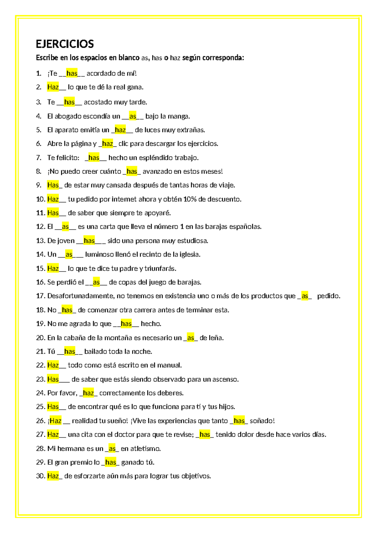 Ejercicios DEL USO DE AS - HAS - HAZ - EJERCICIOS Escribe en los ...