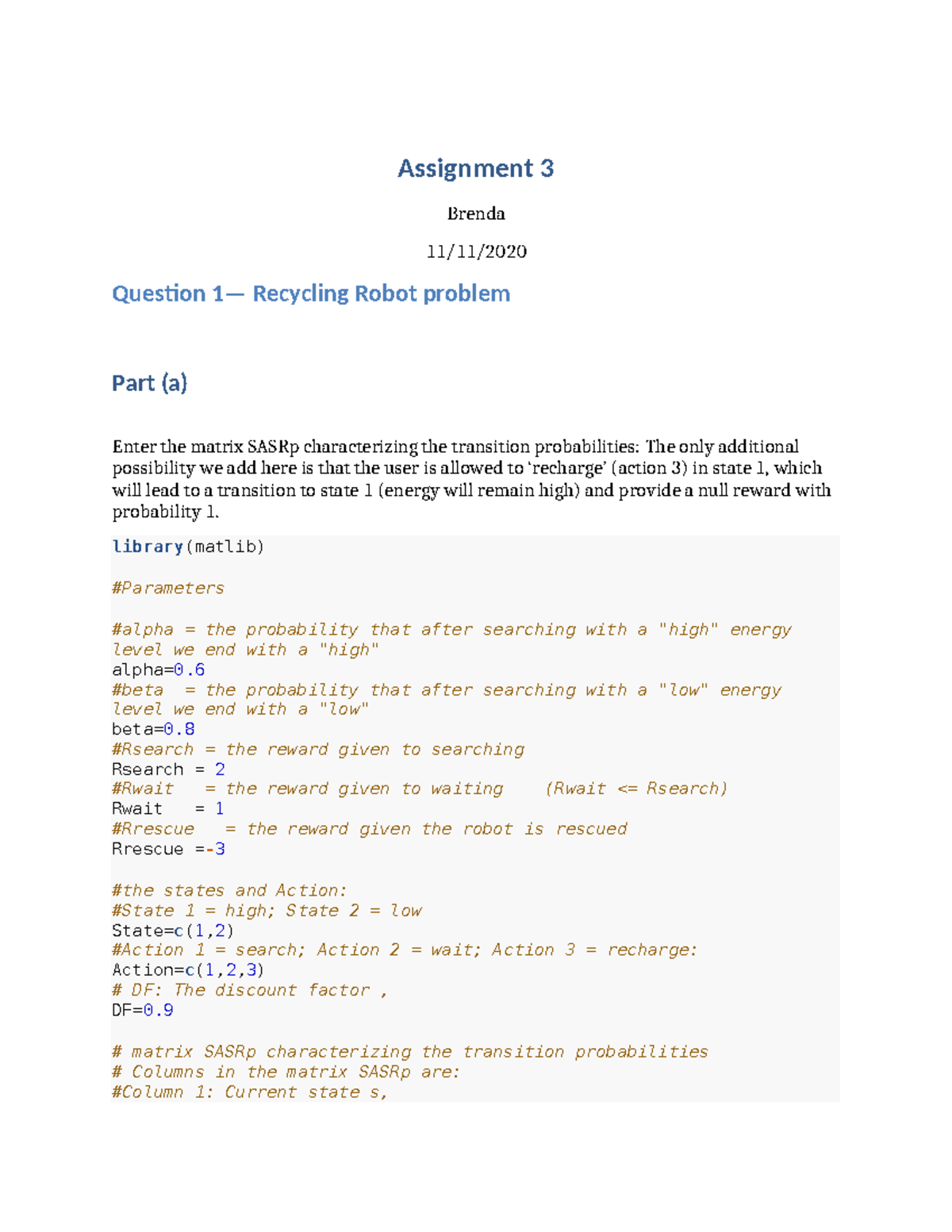 Assignment 3 - Reinforcement Learning - Watkin's Q-Learning ...